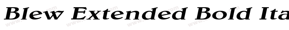 Blew Extended Bold Italic字体转换